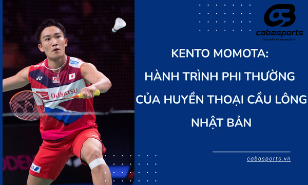Kento Momota: Hành Trình Phi Thường Của Huyền Thoại Cầu Lông Nhật Bản