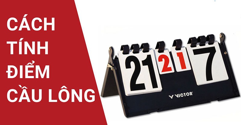 Cách Tính Điểm Cầu Lông: Hướng Dẫn Chi Tiết Hệ Thống Tính Điểm Chuyên Nghiệp