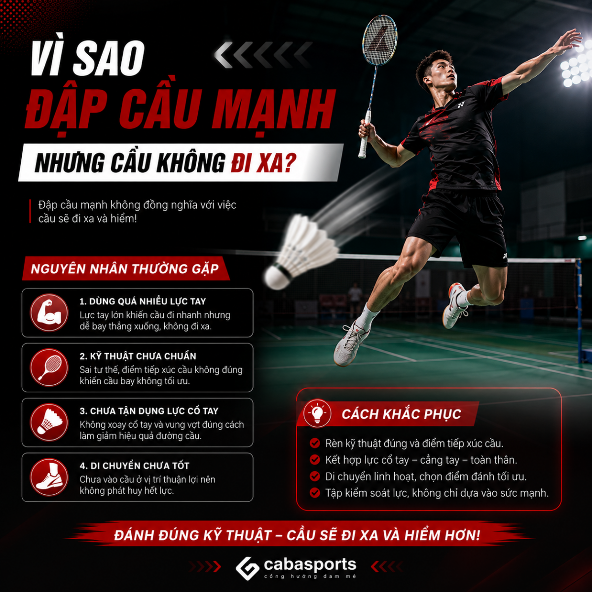 Vì Sao Bạn Đập Cầu Mạnh Nhưng Cầu Không Đi Xa